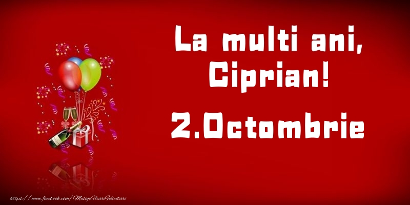 Felicitari de Ziua Numelui - La multi ani, Ciprian!  - 2.Octombrie