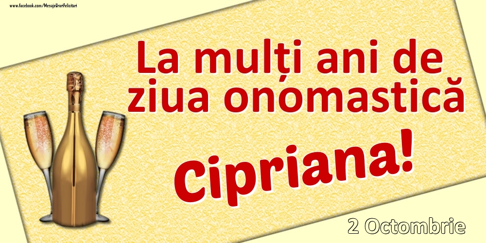 Felicitari de Ziua Numelui - La mulți ani de ziua onomastică Cipriana! - 2 Octombrie