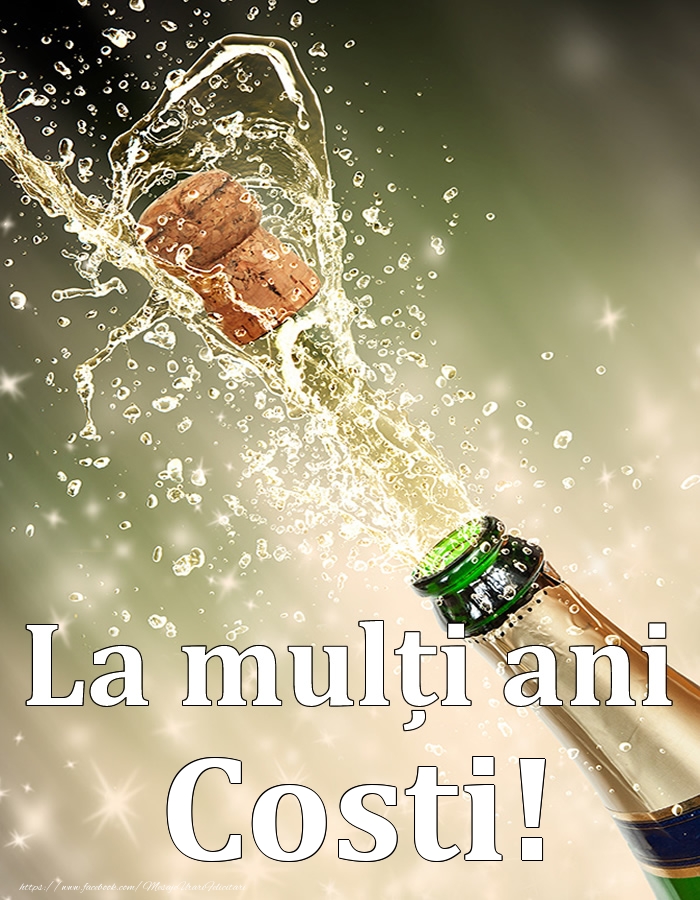 Felicitari de Ziua Numelui - Sampanie | La mulți ani, Costi!