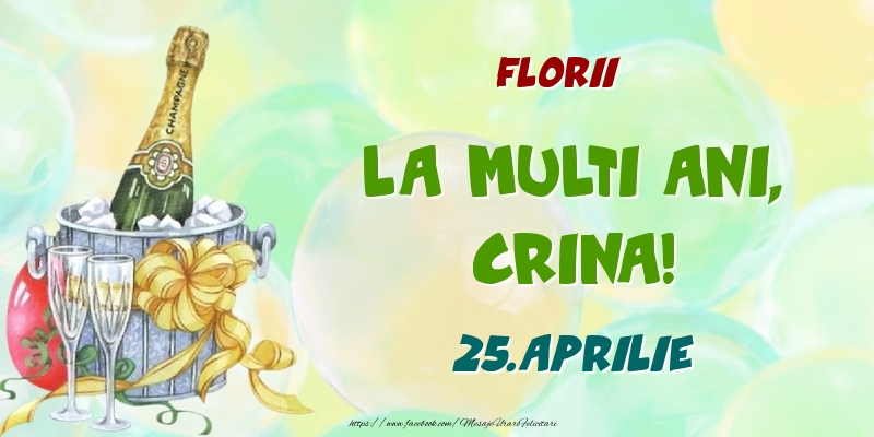 Felicitari de Ziua Numelui - Florii La multi ani, Crina! 25.Aprilie