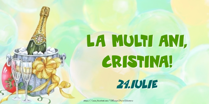Felicitari de Ziua Numelui - La multi ani, Cristina! 24.Iulie