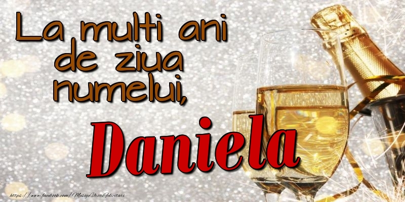 Felicitari de Ziua Numelui - La multi ani de ziua numelui, Daniela