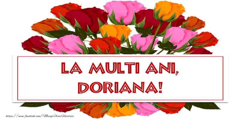 Felicitari de Ziua Numelui - Trandafiri | La multi ani, Doriana!
