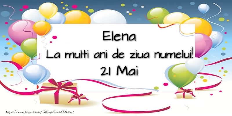 Felicitari de Ziua Numelui - Baloane | Elena, La multi ani de ziua numelui! 21 Mai