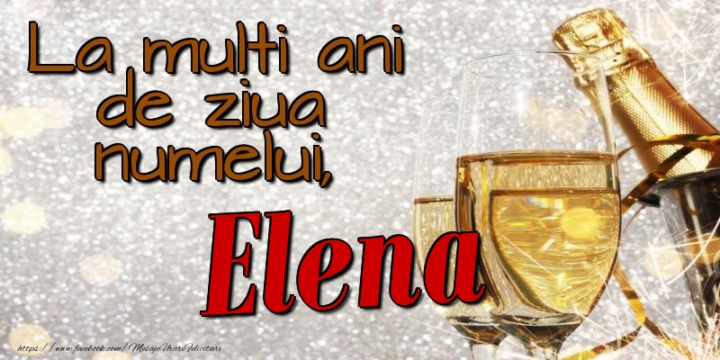 Felicitari de Ziua Numelui - La multi ani de ziua numelui, Elena
