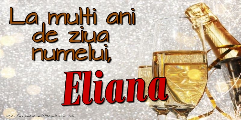 Felicitari de Ziua Numelui - La multi ani de ziua numelui, Eliana