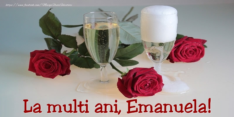  Felicitari de Ziua Numelui - Trandafiri | La multi ani, Emanuela!