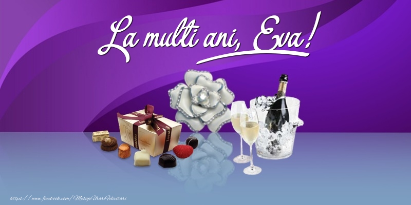 Felicitari de Ziua Numelui - Cadou & Sampanie | La multi ani, Eva!