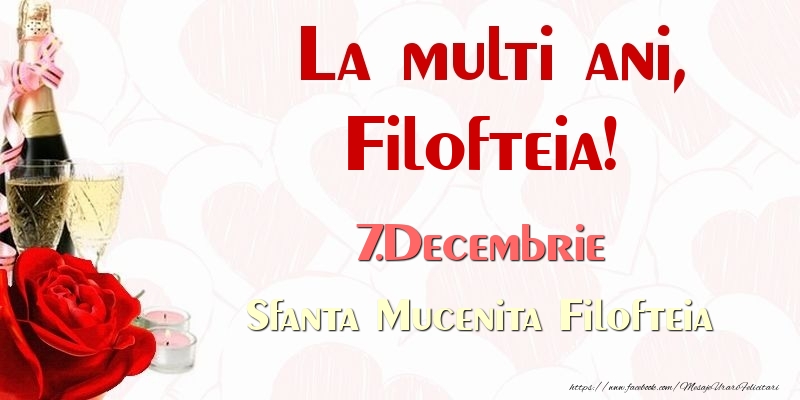 Felicitari de Ziua Numelui - Sampanie & Trandafiri | La multi ani, Filofteia! 7.Decembrie Sfanta Mucenita Filofteia