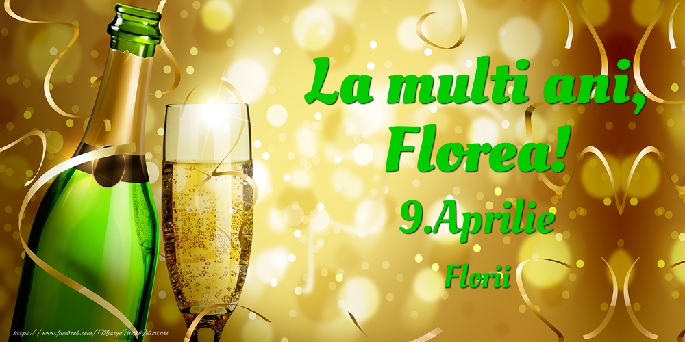 Felicitari de Ziua Numelui - La multi ani, Florea! 9.Aprilie - Florii