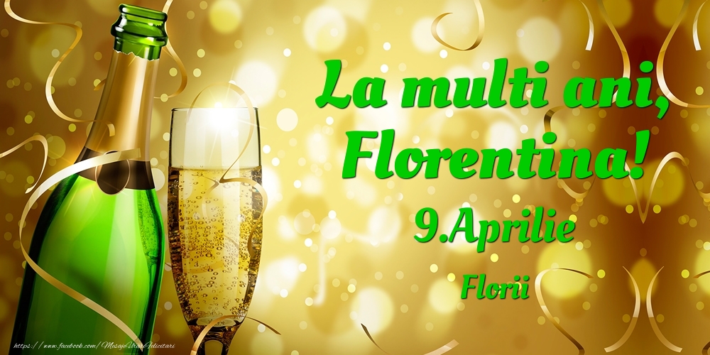Felicitari de Ziua Numelui - La multi ani, Florentina! 9.Aprilie - Florii