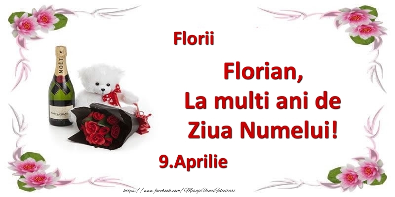 Felicitari de Ziua Numelui - Florian, la multi ani de ziua numelui! 9.Aprilie Florii