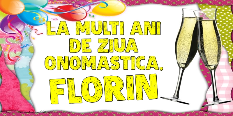 Felicitari de Ziua Numelui - La multi ani de ziua onomastica, Florin