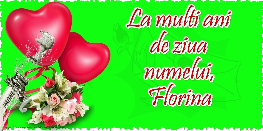 Felicitari de Ziua Numelui - La multi ani de ziua numelui, Florina