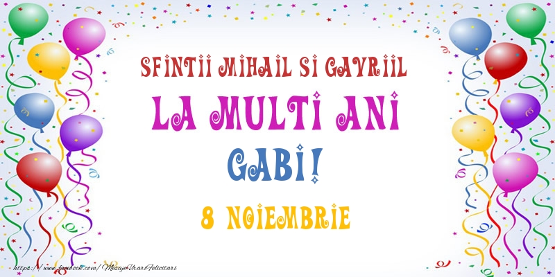 Felicitari de Ziua Numelui - La multi ani Gabi! 8 Noiembrie