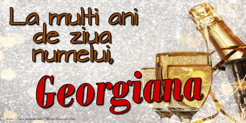 Felicitari de Ziua Numelui - La multi ani de ziua numelui, Georgiana