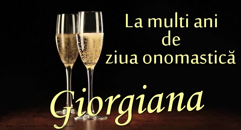Felicitari de Ziua Numelui - La multi ani de ziua onomastică Giorgiana