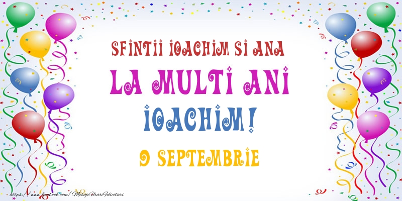  Felicitari de Ziua Numelui - Baloane | La multi ani Ioachim! 9 Septembrie