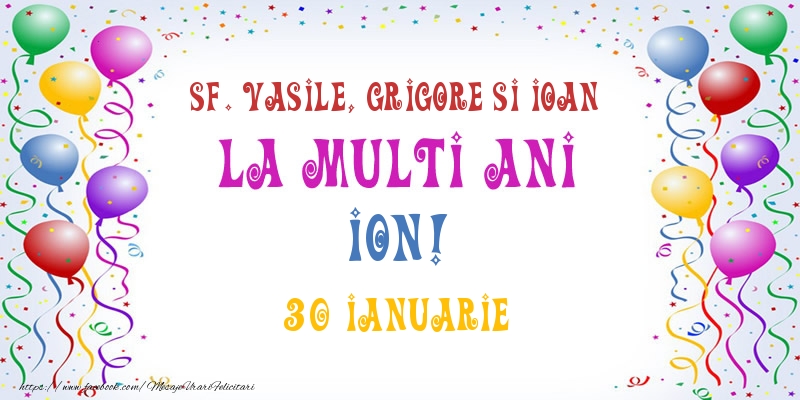 Felicitari de Ziua Numelui - Baloane | La multi ani Ion! 30 Ianuarie