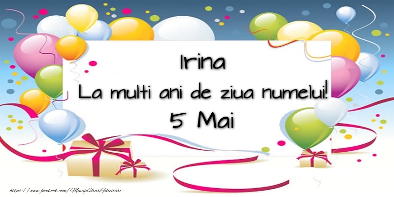  Felicitari de Ziua Numelui - Baloane | Irina, La multi ani de ziua numelui! 5 Mai