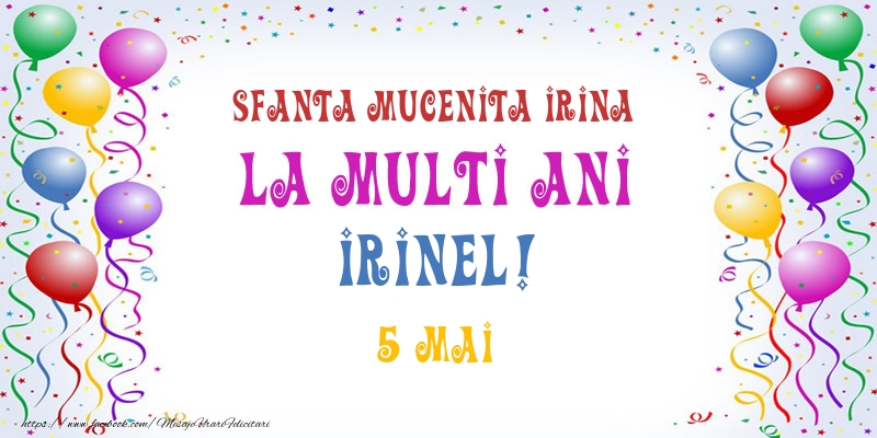 Felicitari de Ziua Numelui - Baloane | La multi ani Irinel! 5 Mai