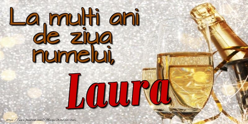 Felicitari de Ziua Numelui - La multi ani de ziua numelui, Laura