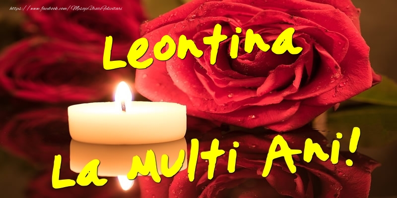 Felicitari de Ziua Numelui - Leontina La Multi Ani!