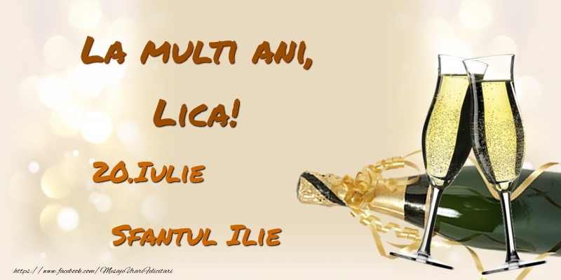 Felicitari de Ziua Numelui - Sampanie | La multi ani, Lica! 20.Iulie - Sfantul Ilie