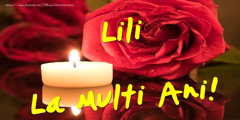 Felicitari de Ziua Numelui - Flori & Trandafiri | Lili La Multi Ani!
