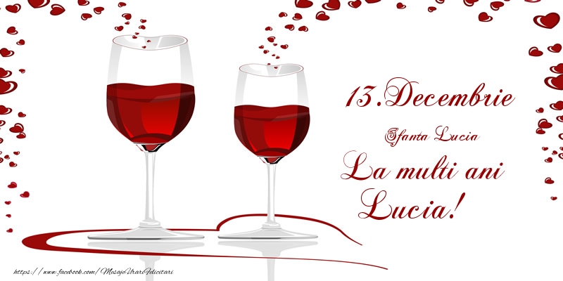 Felicitari de Ziua Numelui - Sampanie | 13.Decembrie La multi ani Lucia!