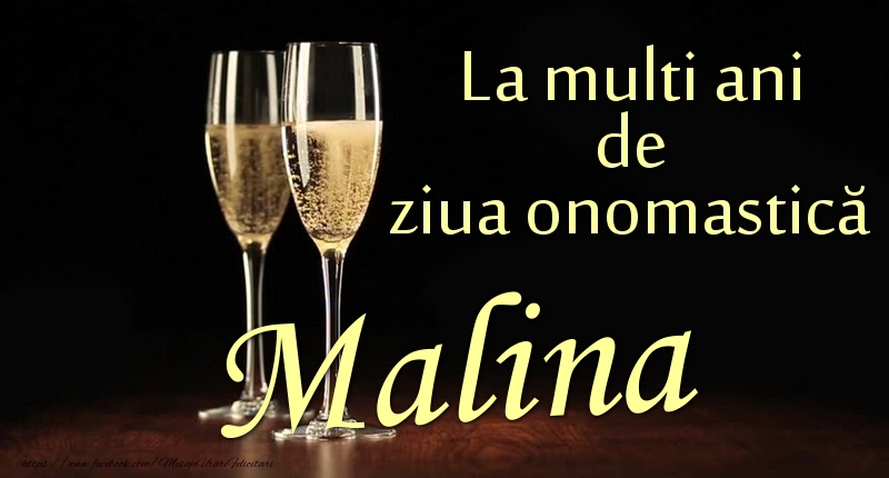 Felicitari de Ziua Numelui - La multi ani de ziua onomastică Malina