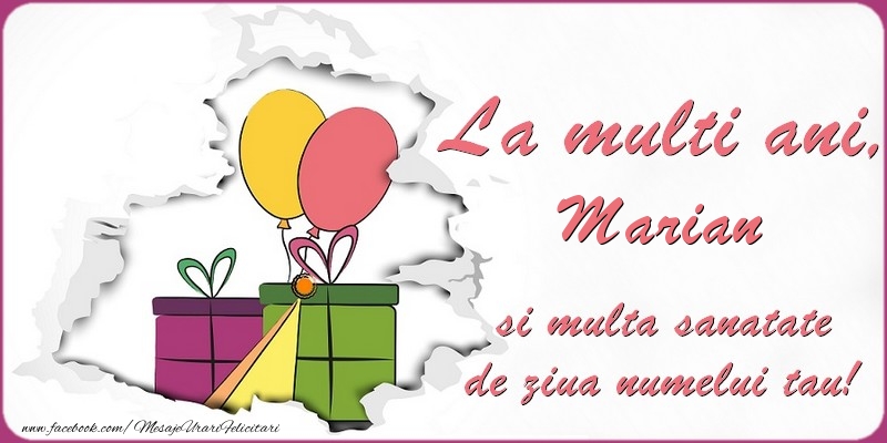 Felicitari de Ziua Numelui - Baloane & Cadou | La multi ani, Marian si multa sanatate de ziua numelui tau!