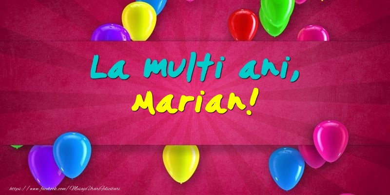 Felicitari de Ziua Numelui - La multi ani, Marian!