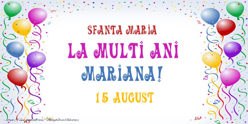 Felicitari de Ziua Numelui - Baloane | La multi ani Mariana! 15 August