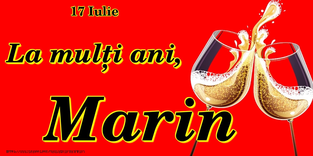 Felicitari de Ziua Numelui - 17 Iulie -La  mulți ani Marin!
