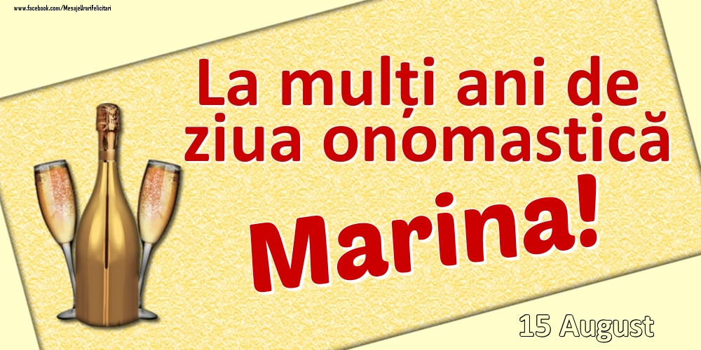 Felicitari de Ziua Numelui - La mulți ani de ziua onomastică Marina! - 15 August