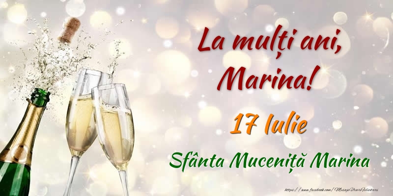 Felicitari de Ziua Numelui - Sampanie | La multi ani, Marina! 17 Iulie Sfânta Muceniță Marina