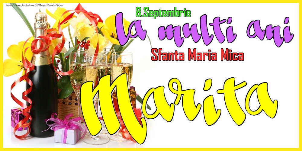Felicitari de Ziua Numelui - 8.Septembrie - La mulți ani Marita! - Sfanta Maria Mica
