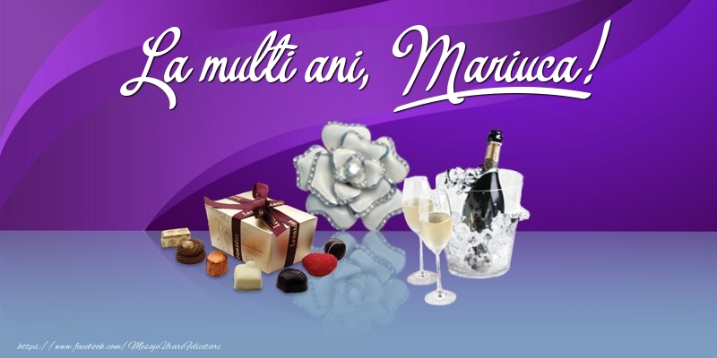Felicitari de Ziua Numelui - Cadou & Sampanie | La multi ani, Mariuca!