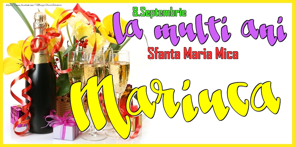  Felicitari de Ziua Numelui - Flori & Sampanie | 8.Septembrie - La mulți ani Mariuca! - Sfanta Maria Mica