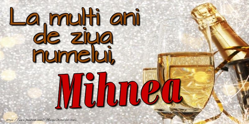 Felicitari de Ziua Numelui - La multi ani de ziua numelui, Mihnea