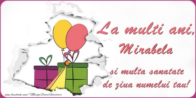 Felicitari de Ziua Numelui - Baloane & Cadou | La multi ani, Mirabela si multa sanatate de ziua numelui tau!