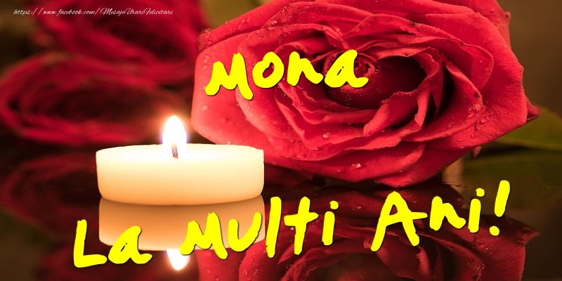 Felicitari de Ziua Numelui - Flori & Trandafiri | Mona La Multi Ani!