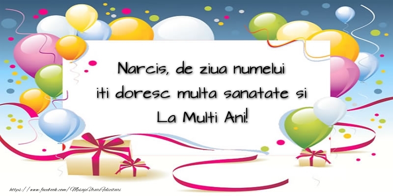 Felicitari de Ziua Numelui - Baloane | Narcis, de ziua numelui iti doresc multa sanatate si La Multi Ani!