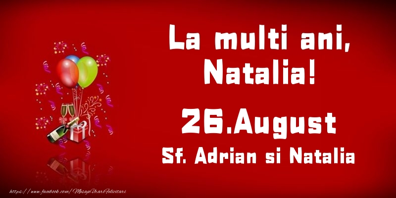 Felicitari de Ziua Numelui - Baloane & Sampanie | La multi ani, Natalia! Sf. Adrian si Natalia - 26.August
