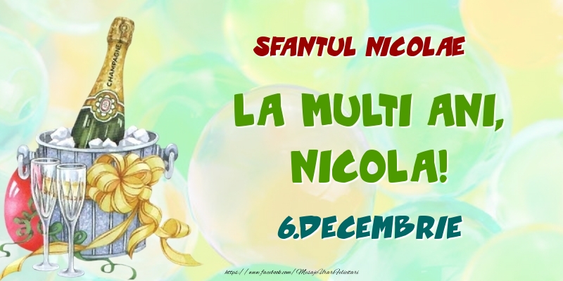 Felicitari de Ziua Numelui - Sampanie | Sfantul Nicolae La multi ani, Nicola! 6.Decembrie