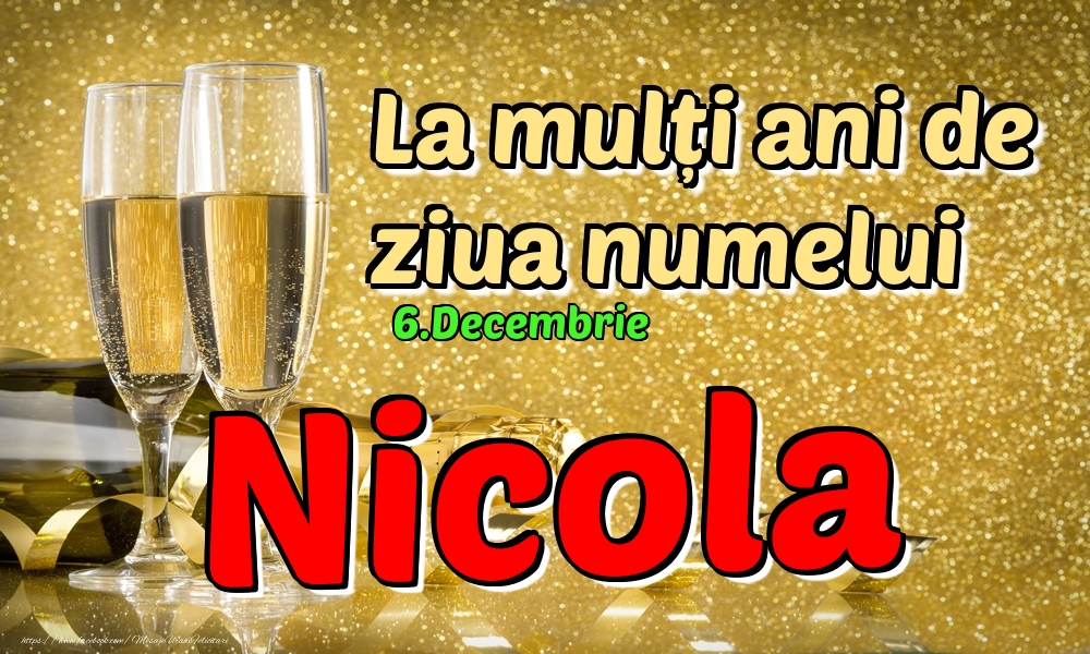 Felicitari de Ziua Numelui - 6.Decembrie - La mulți ani de ziua numelui Nicola!
