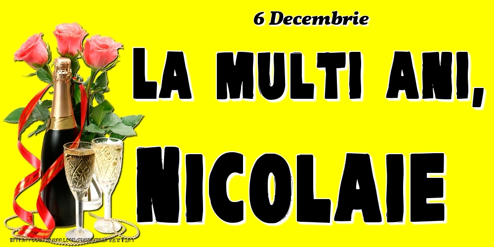 Felicitari de Ziua Numelui - 6 Decembrie -La  mulți ani Nicolaie!
