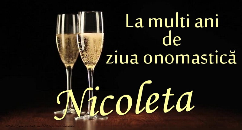 Felicitari de Ziua Numelui - La multi ani de ziua onomastică Nicoleta