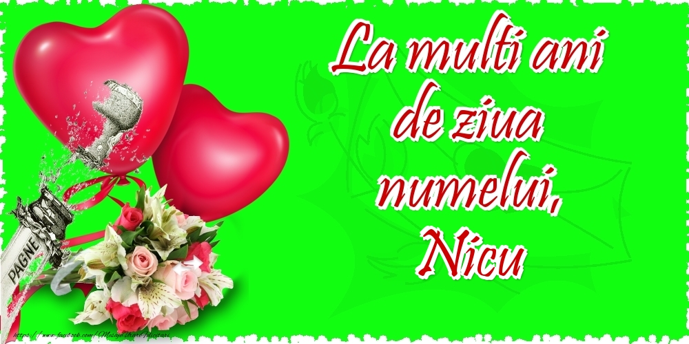 Felicitari de Ziua Numelui - La multi ani de ziua numelui, Nicu